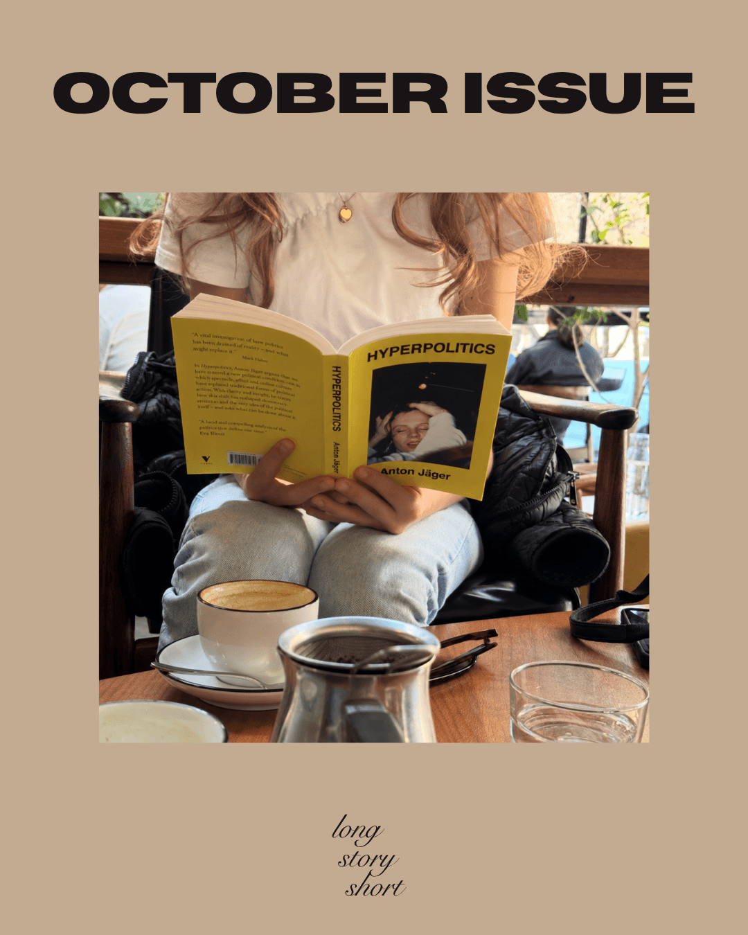 October Issue: Hyperpolitics by Anton Jager