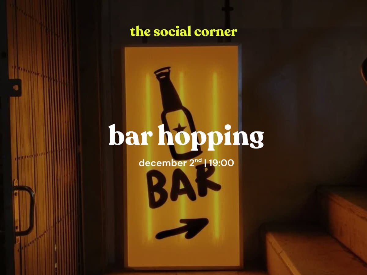 The Social Corner: Bar Hopping!