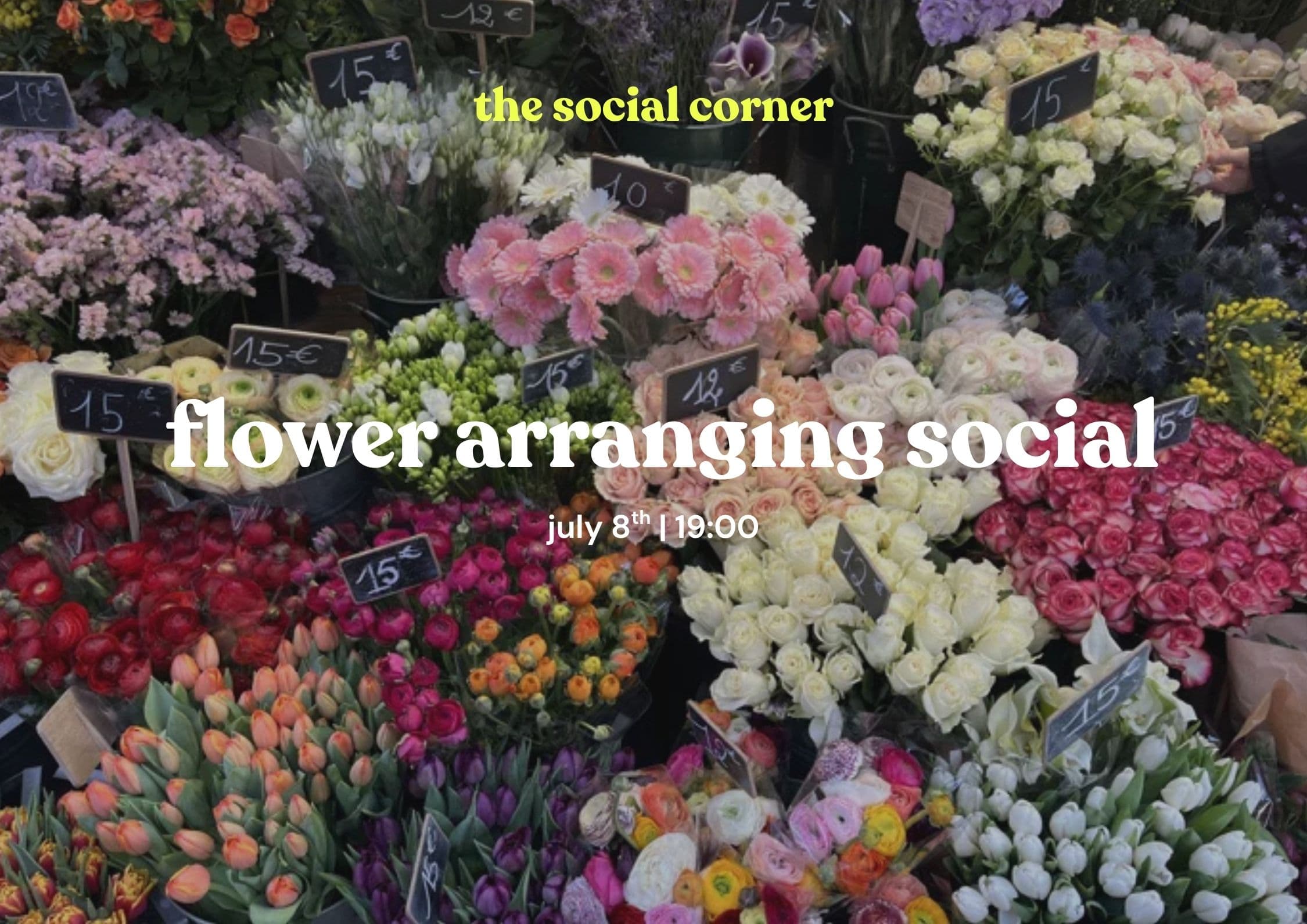 The Social Corner: Flower Arrangement