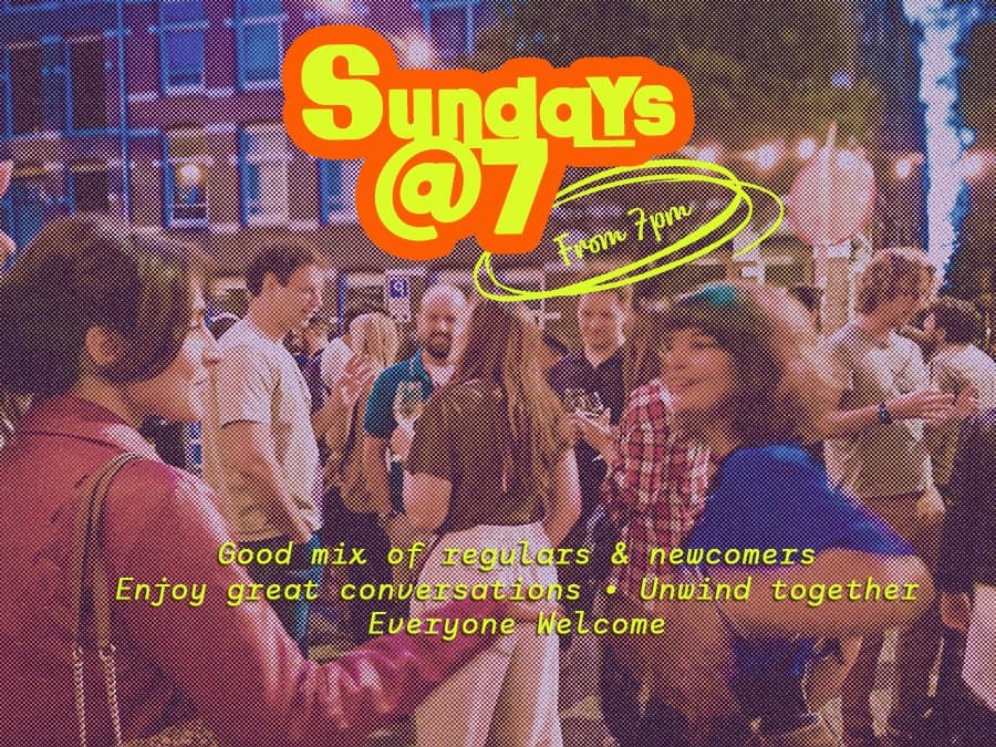 Sundays @7 – Meet, Mingle & Recharge