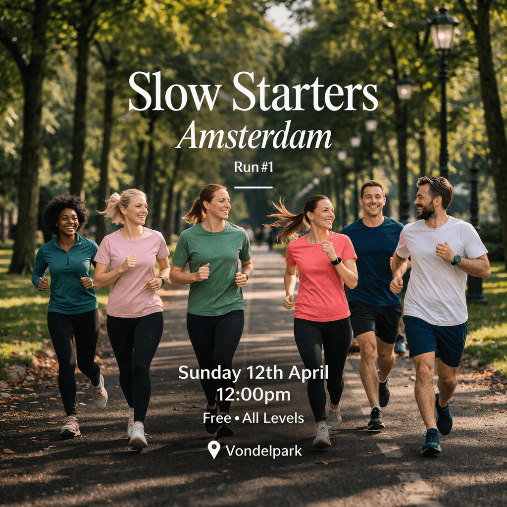 Slow Starters Amsterdam — Run #1