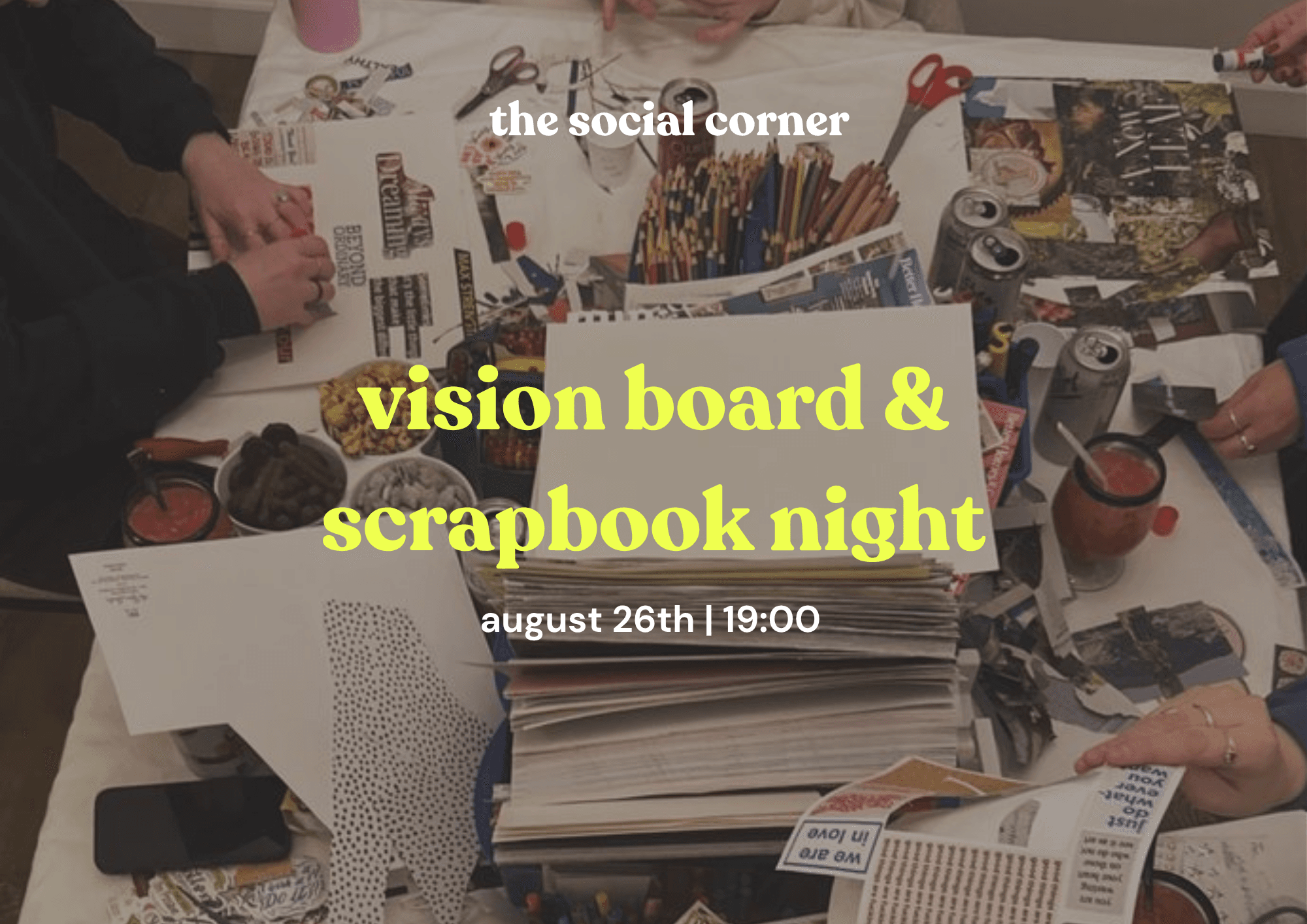 The Social Corner: Vision Board & Scrapbook Night