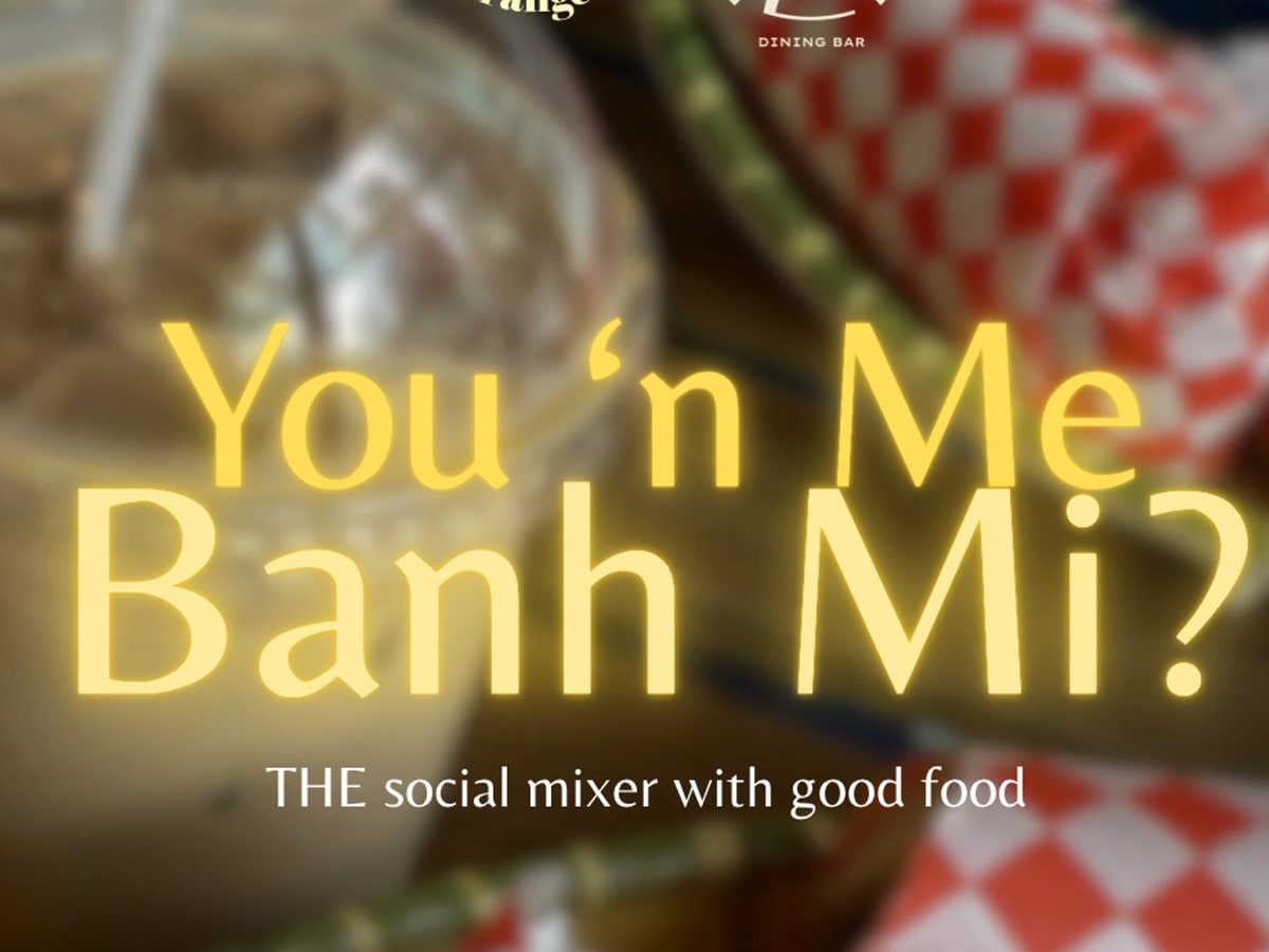SoS You 'n Me, Bánh Mi